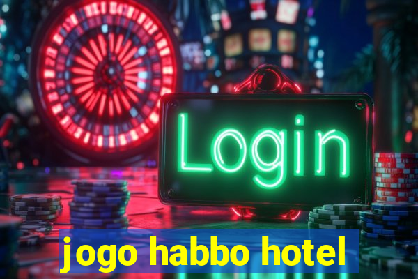 jogo habbo hotel